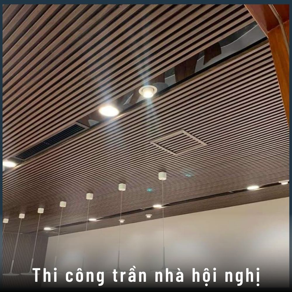 Thi công trần nhà hội nghị